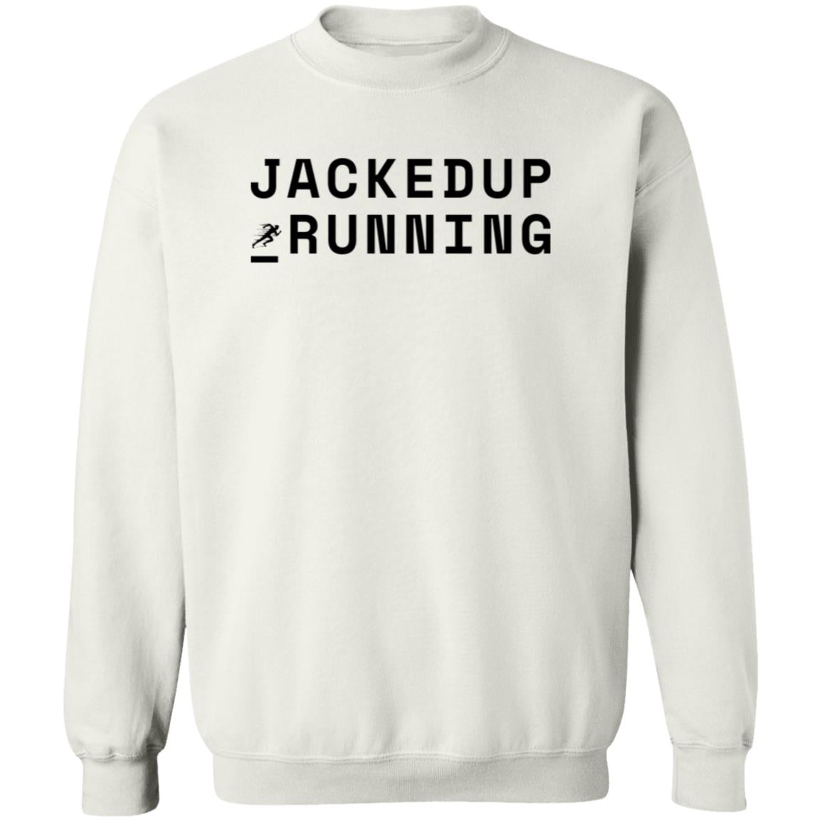 Crewneck Pullover Sweatshirt - JACKED UP RUNNING