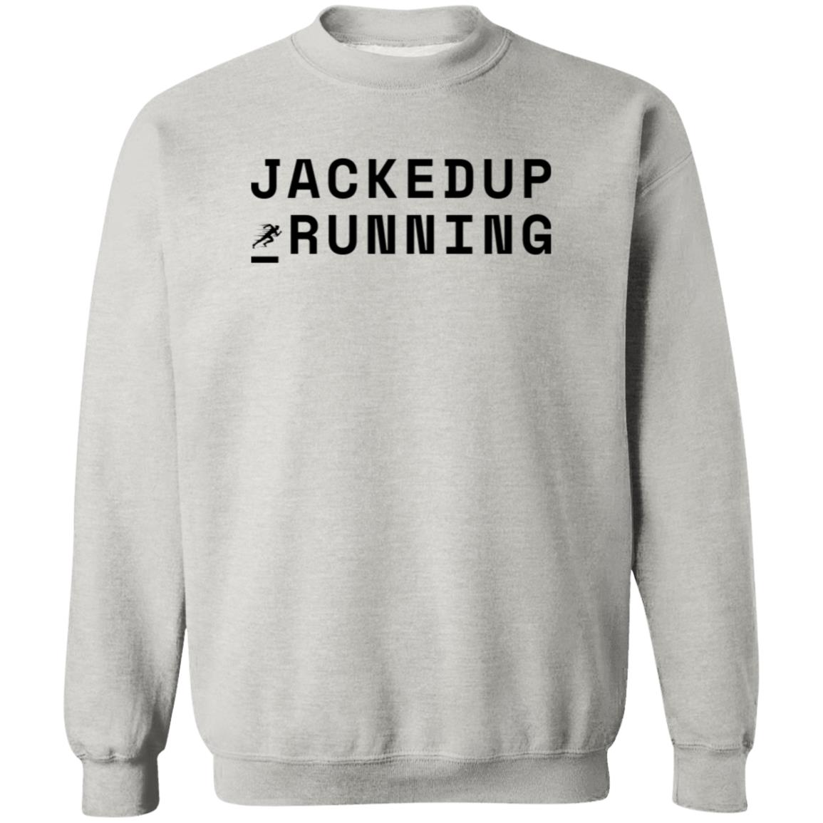 Crewneck Pullover Sweatshirt - JACKED UP RUNNING